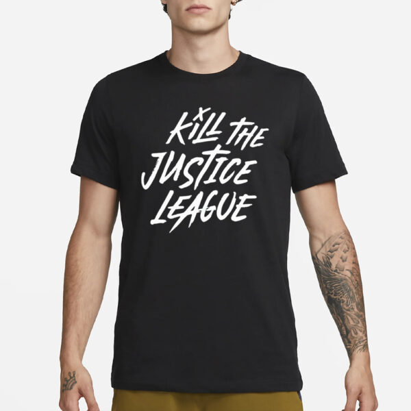 Aadit Doshi Kill The Justice League T-Shirt3