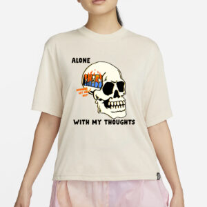 Alone With My Thoughts T-Shirt4