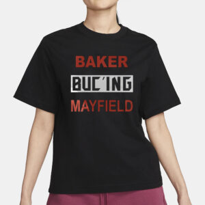 Baker Buc’ing Mayfield T-Shirt1