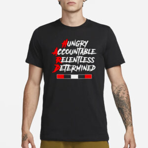 Baker Mayfield Hungry Accountable Relentless Determined T-Shirt3