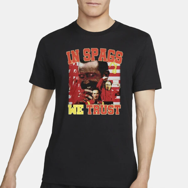 Chiefs In Spags We Trust T-Shirt1