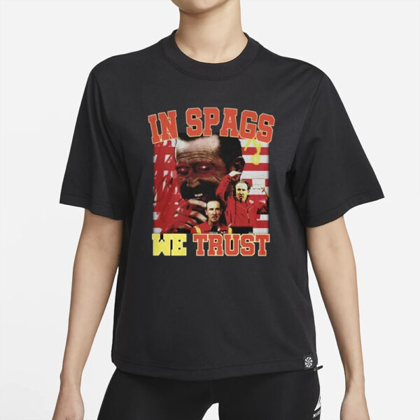 Chiefs In Spags We Trust T-Shirt3