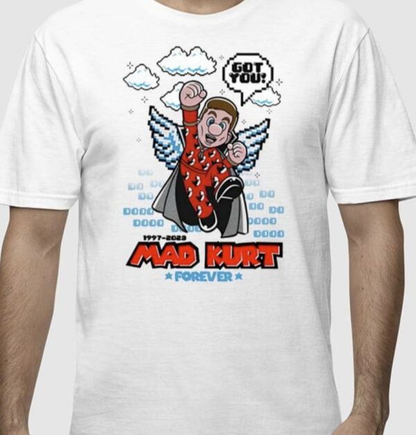 Mad Kurt Forever Shirt