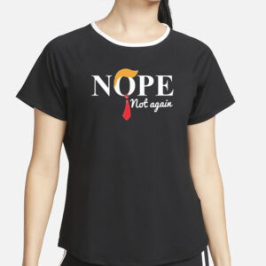 Taylor Swift Nope Not Again Shirt2