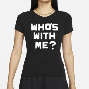 Who's With Me W. Kamau Bell T-Shirt