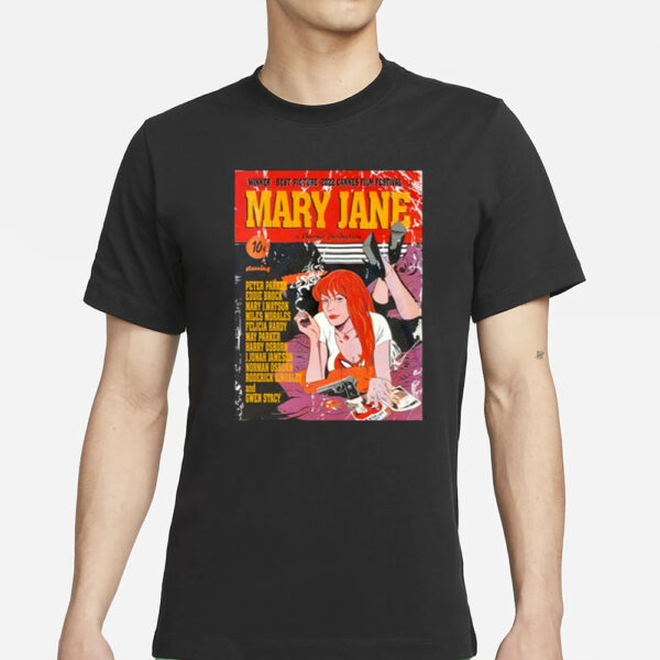 Winner Best Picture 2022 Cannes Film Festival Mary Jane A Chronic Production T-Shirtss