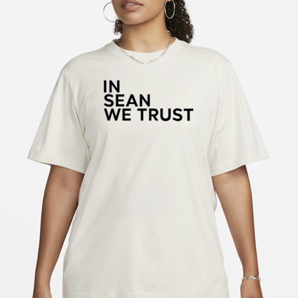 Xileapparel In Sean We Trust Sean Strickland 1991 T-Shirt1