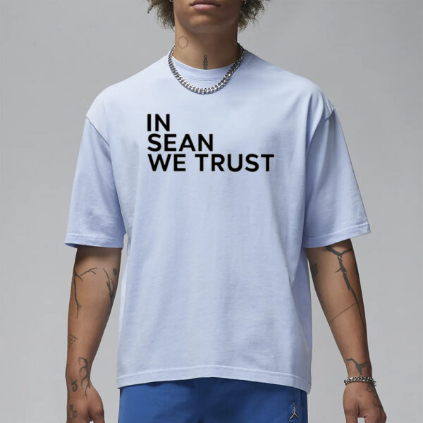 Xileapparel In Sean We Trust Sean Strickland 1991 T-Shirt3