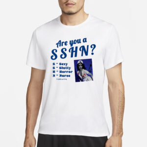 Are You A Sshn Sexy Slutty Horror Nurse Russia Fox T-Shirt3