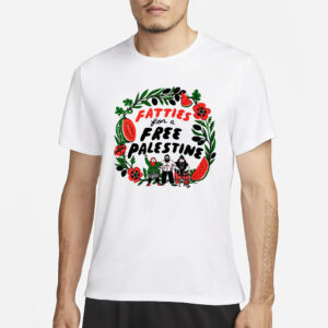 Fatties For A Free Palestine T-Shirt1