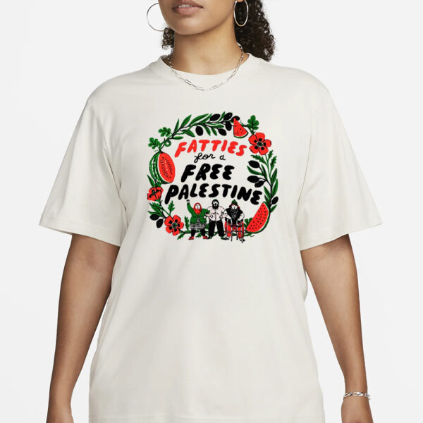 Fatties For A Free Palestine T-Shirt3