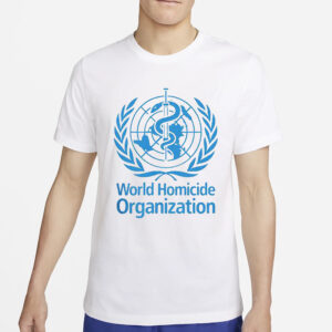 World Homicide Organization T Shirt2