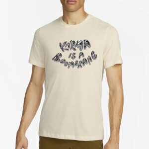 Zjm Crave Karma Is A Boomerang T-Shirt2