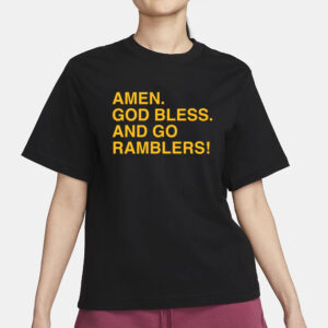 Amen God Bless And Go Ramblers T-Shirt1