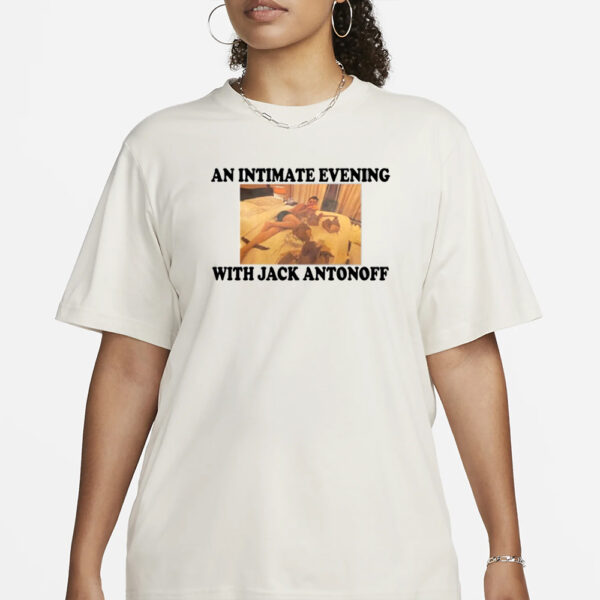 An Intimate Evening With Jack Antοnoff T-Shirt1