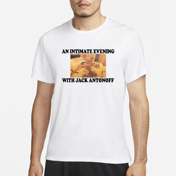 An Intimate Evening With Jack Antοnoff T-Shirt3