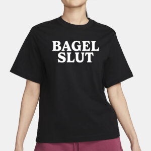 Bagel Slut Classic T-Shirt1