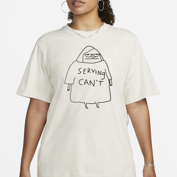 Weareprintsocial Rubyetc Serving Can't T-Shirt3