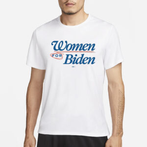 Women For Biden T-Shirt3