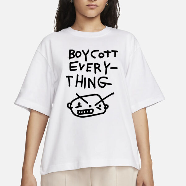 Zoe Bread Boycott Every-Thing T-Shirts