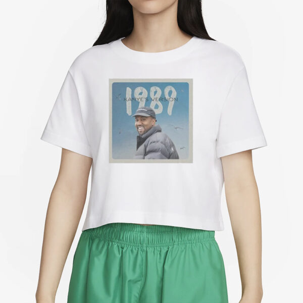 1989 Kanye’s Version T-Shirt2