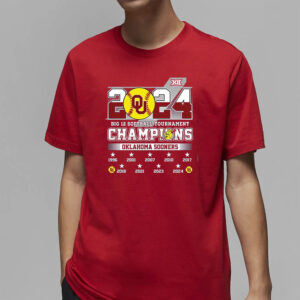 2024 Big 12 Softball Tournament Champions Okalahoma Sooners T-Shirt5