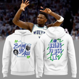 Anthony Edwards Bring ya ass T-Wolves Hoodie