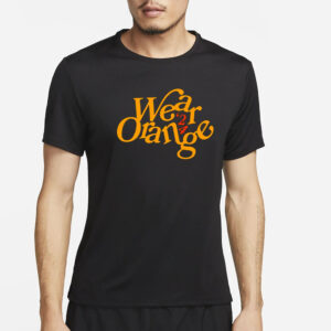 Wear Orange 2024 Commemorative T-Shirt2