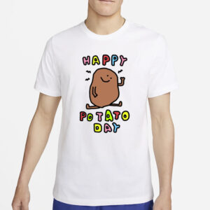 Zoebread Happy Potato Day T-Shirt2