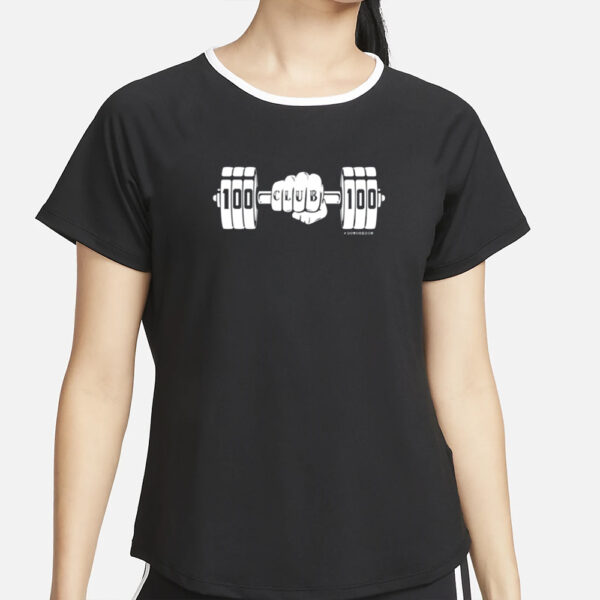 100 Club 100 Gym Doworkson T-Shirt2