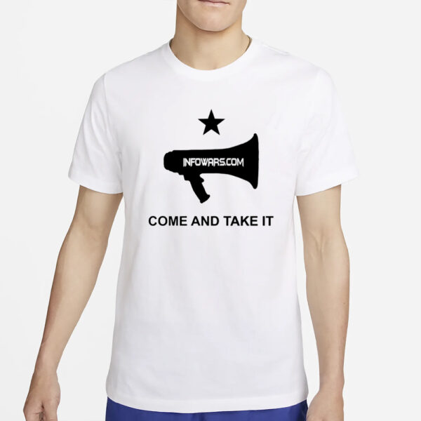 Alex Jones Infowars.com Come And Take It T-Shirt2