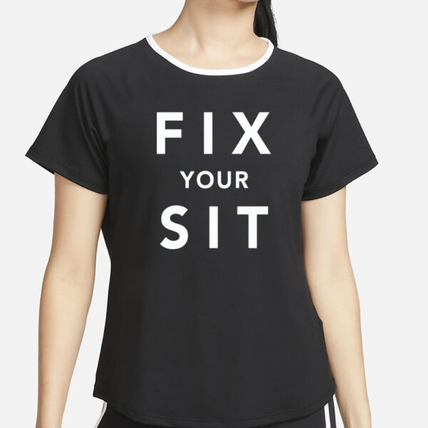 Anthros Fix Your Sit T-Shirt5