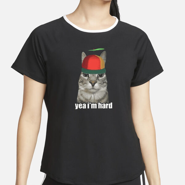 Yea Im Hard Cat T-Shirt5