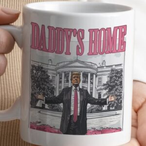 Daddy's Home Mug, Coffee Mug