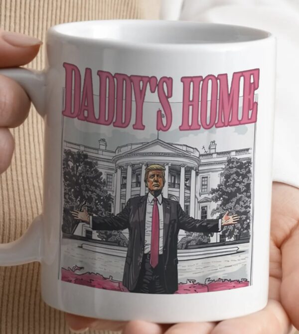 Daddy's Home Mug, Coffee Mug