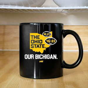 Ohio State Our Bichigan 42-27 2024 54-23 2022 Mug