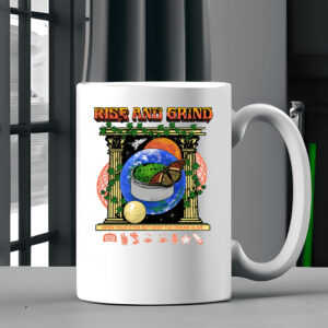 Rise and Grind 2.0 Mug3