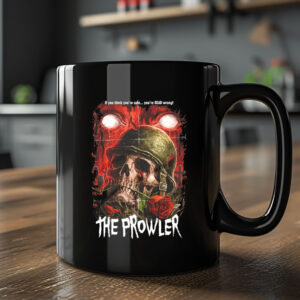 The Prowler Think You're Safe Mug 20242