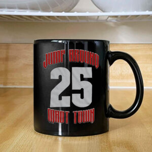 Wisconsin Jump Around Mad Town 25 Mug 2024